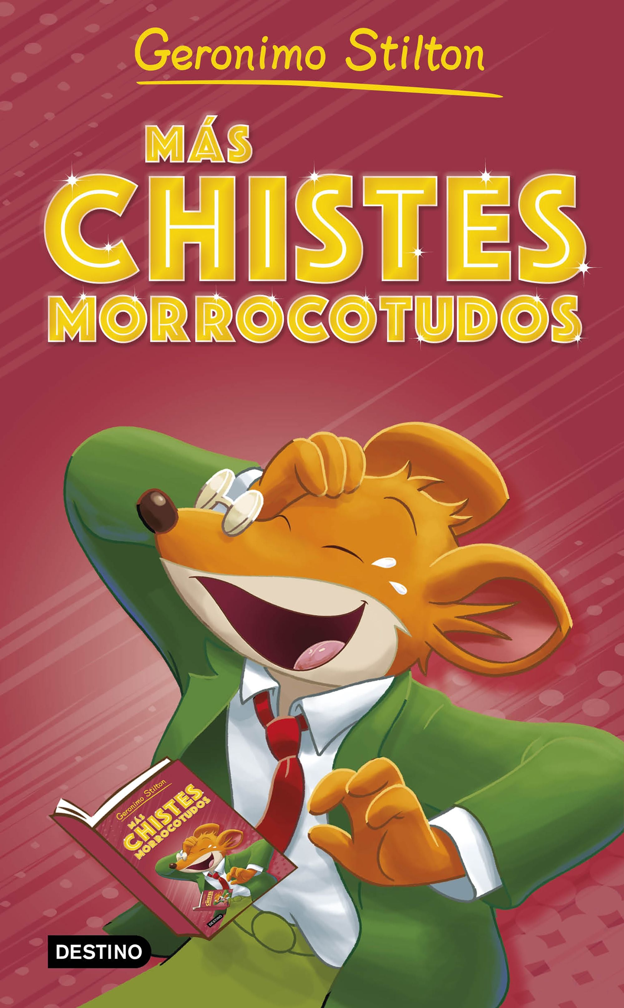 Más chistes morrocotudos. Geronimo Stilton (Destino Infantil & Juvenil) 9788408273448