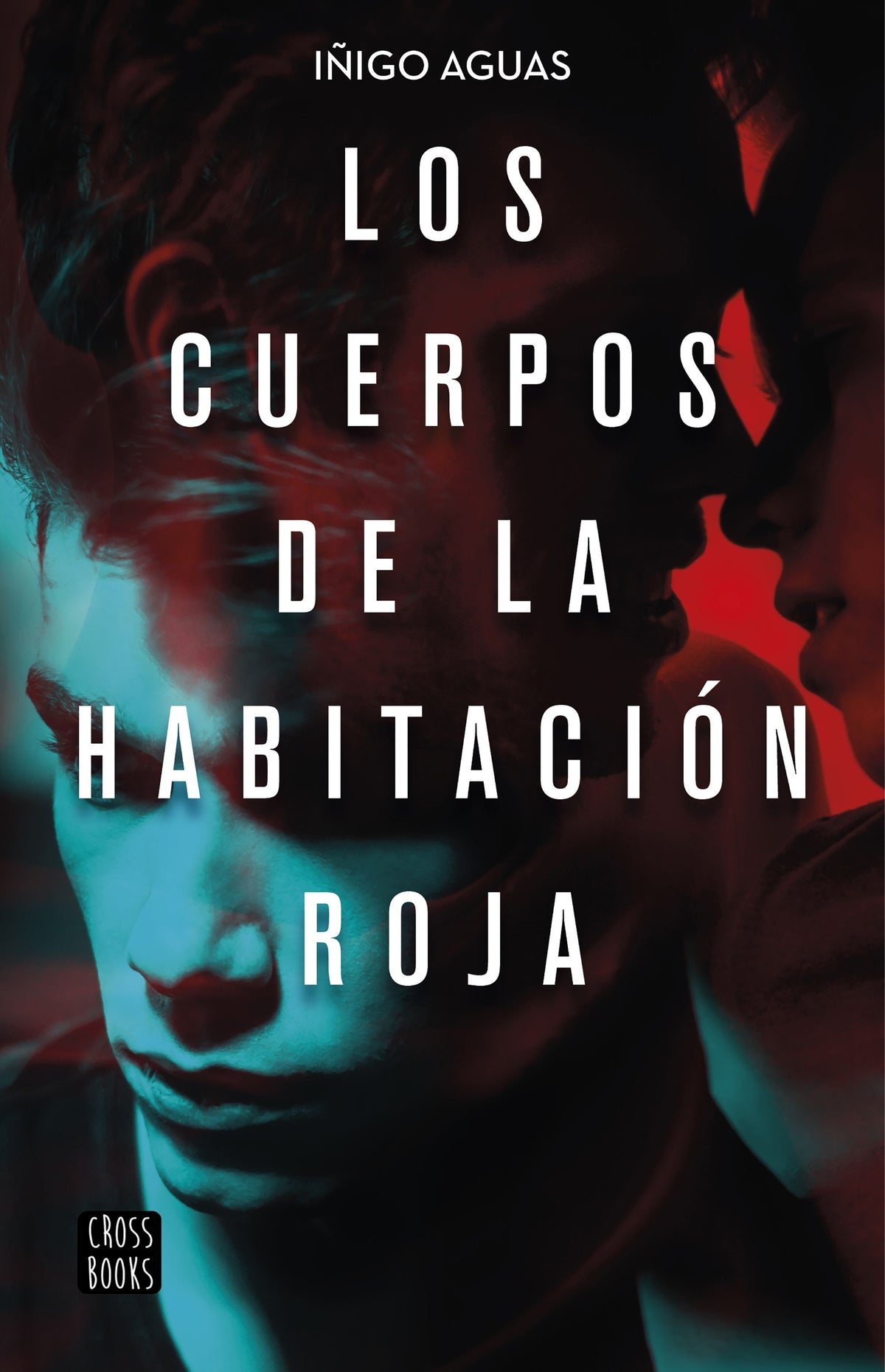 Los cuerpos de la habitación roja. Iñigo Aguas (Crossbooks) 9788408223252
