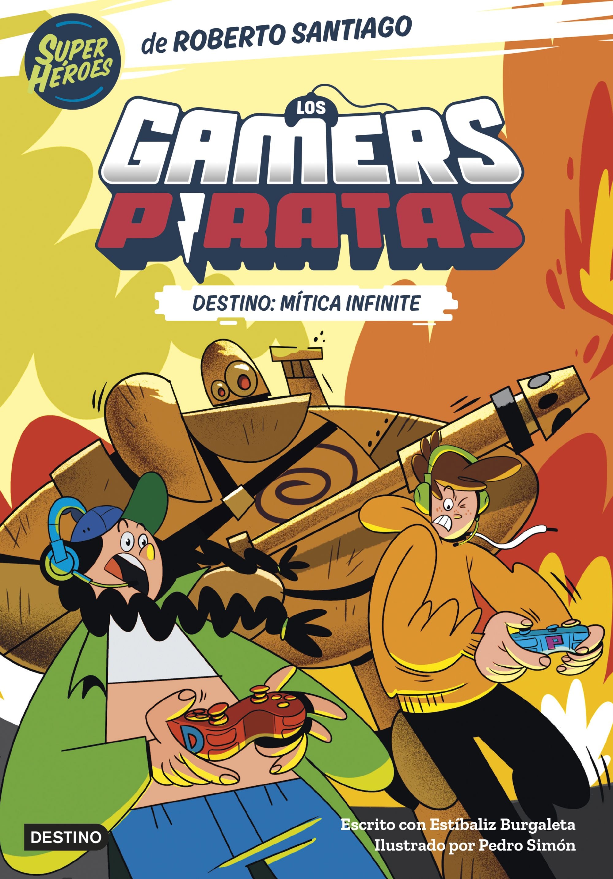 Los Gamers Piratas 1. Destino: Mítica Infinite. Roberto Santiago (Destino Infantil & Juvenil) 9788408260226 Imagen principal del producto