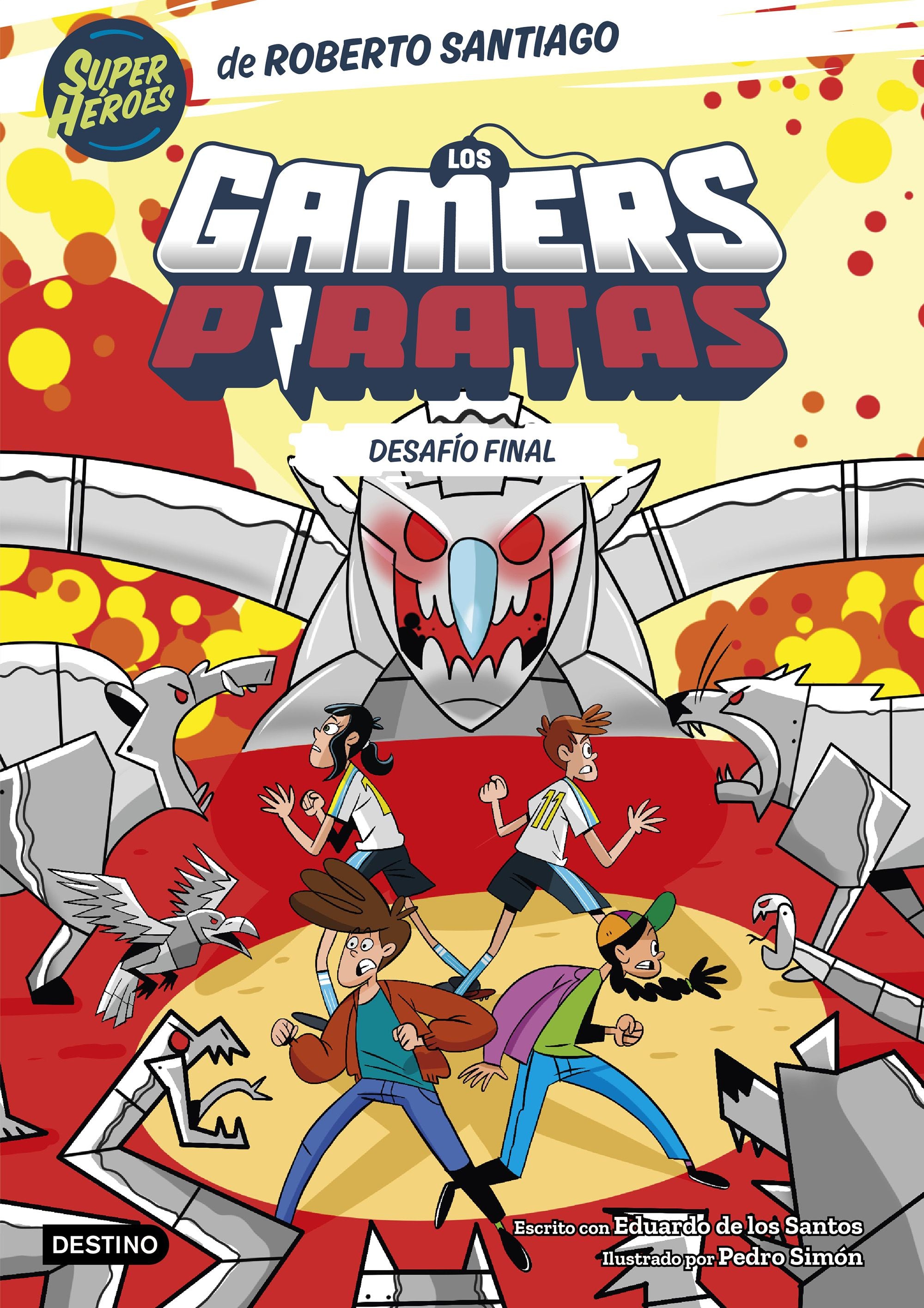 Los Gamers Piratas 4. Desafío final. Roberto Santiago (Destino Infantil & Juvenil) 9788408282235