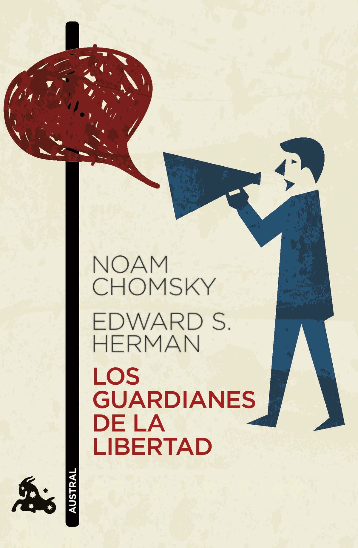 Los guardianes de la libertad. Noam Chomsky (Austral) 9788408258889