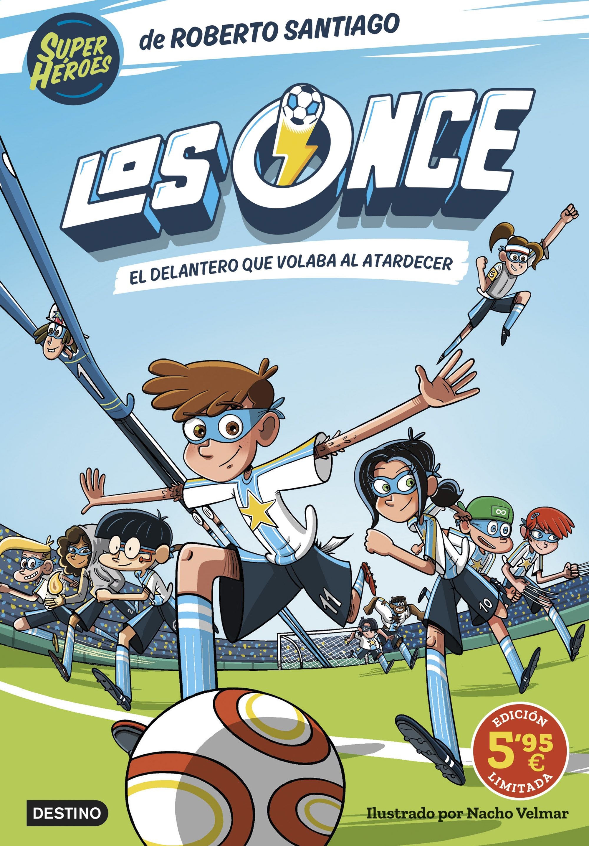 Los Once 1. El delantero que volaba al atardecer. Edición limitada a precio espe. Roberto Santiago (Destino Infantil & Juvenil) 9788408305934 Imagen principal del producto