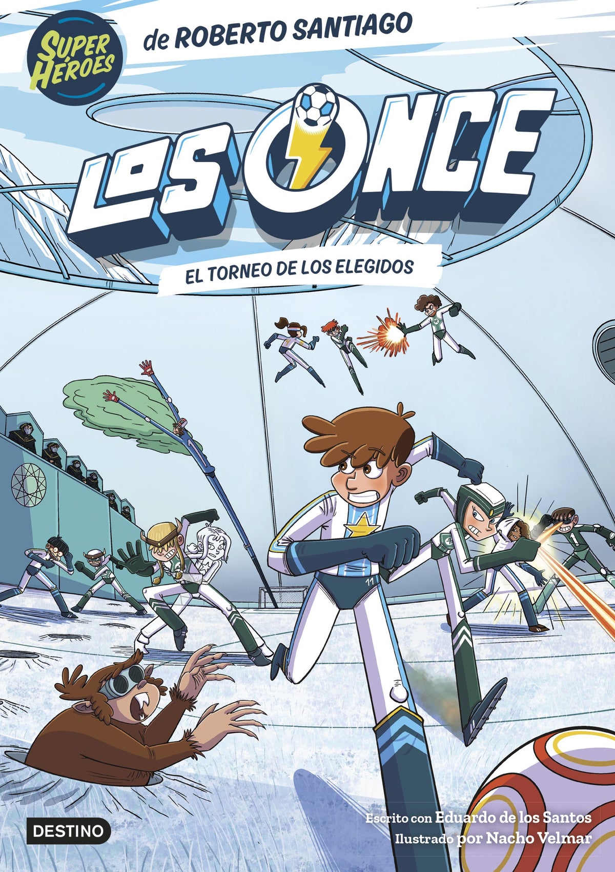 Los Once 8. El Torneo de los Elegidos. Roberto Santiago (Destino Infantil & Juvenil) 9788408294009