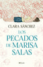 Los pecados de Marisa Salas. Clara Sánchez (Editorial Planeta) 9788408277620