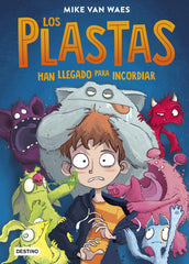 Los Plastas. Mike Van Waes (Destino Infantil & Juvenil) 9788408222231