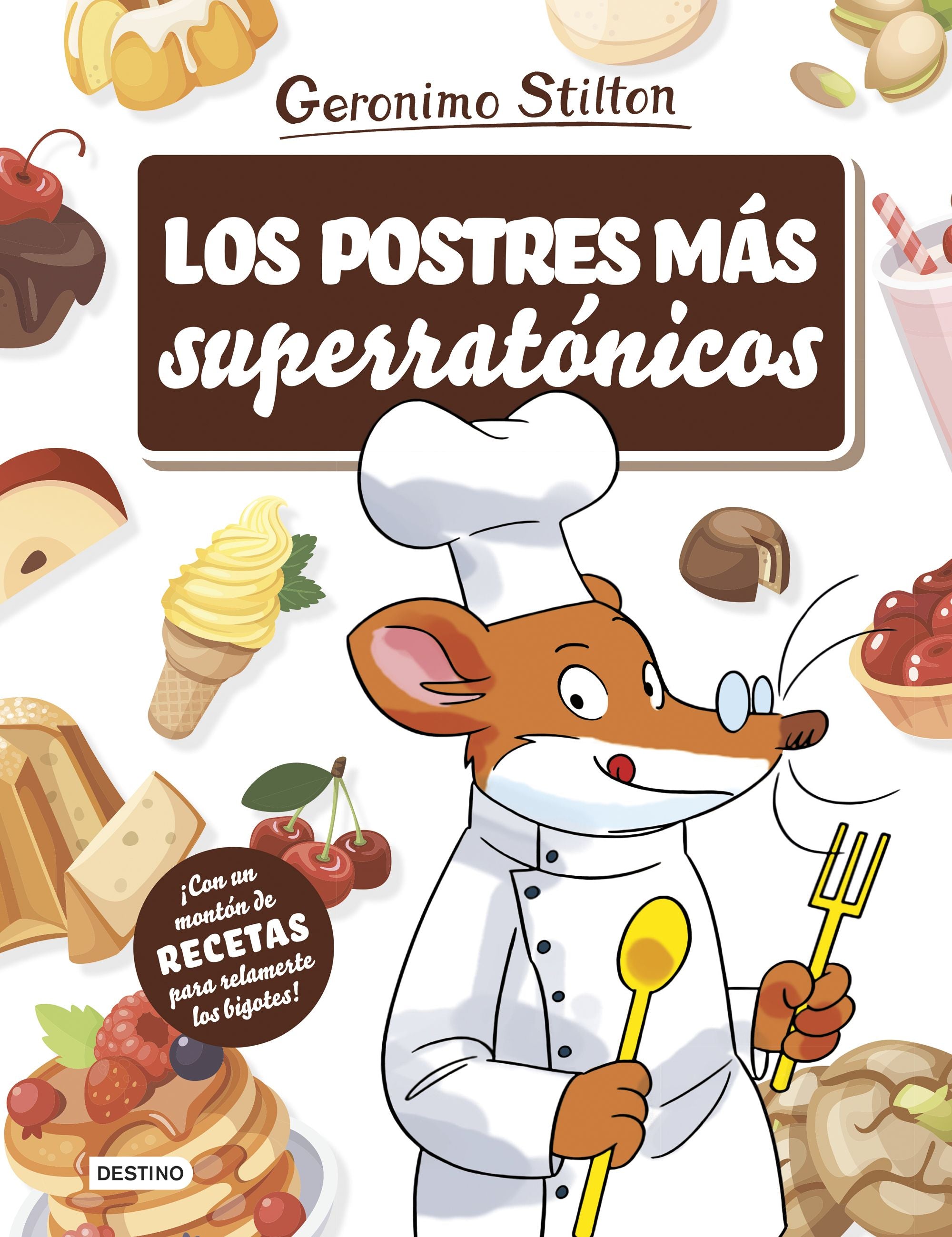 Los postres más superratónicos. Geronimo Stilton (Destino Infantil & Juvenil) 9788408214984 Imagen principal del producto