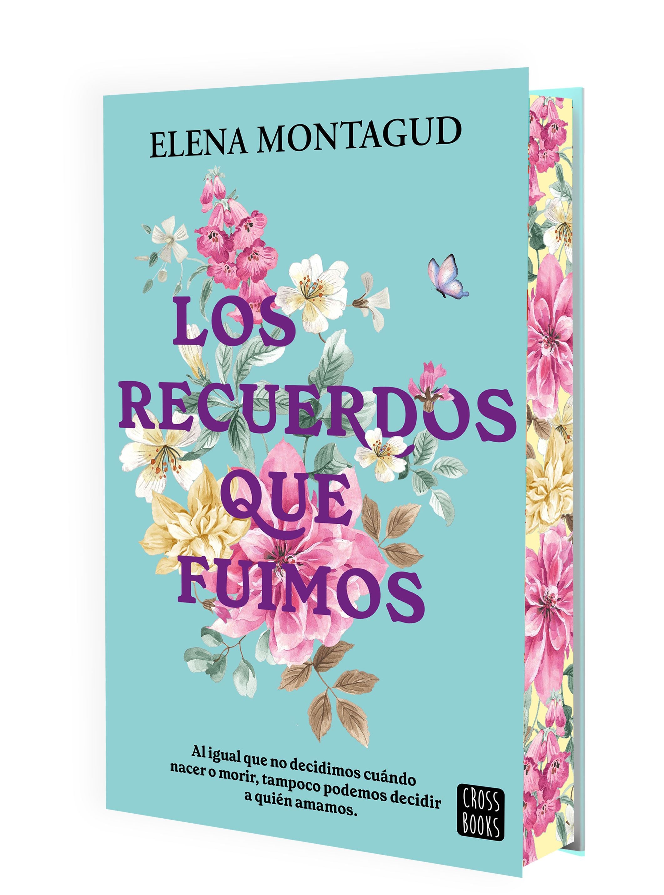 Los recuerdos que fuimos: Edición con cantos tintados. Elena Montagud (Crossbooks) 9788408311546 Imagen principal del producto