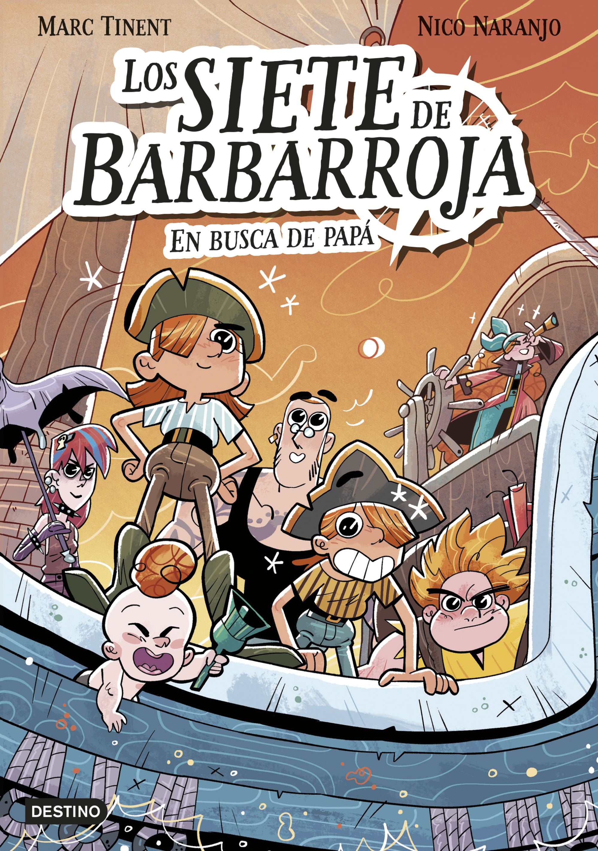 Los siete de Barbarroja 1. En busca de papá. Marc Tinent (Destino Infantil & Juvenil) 9788408282525 Imagen principal del producto