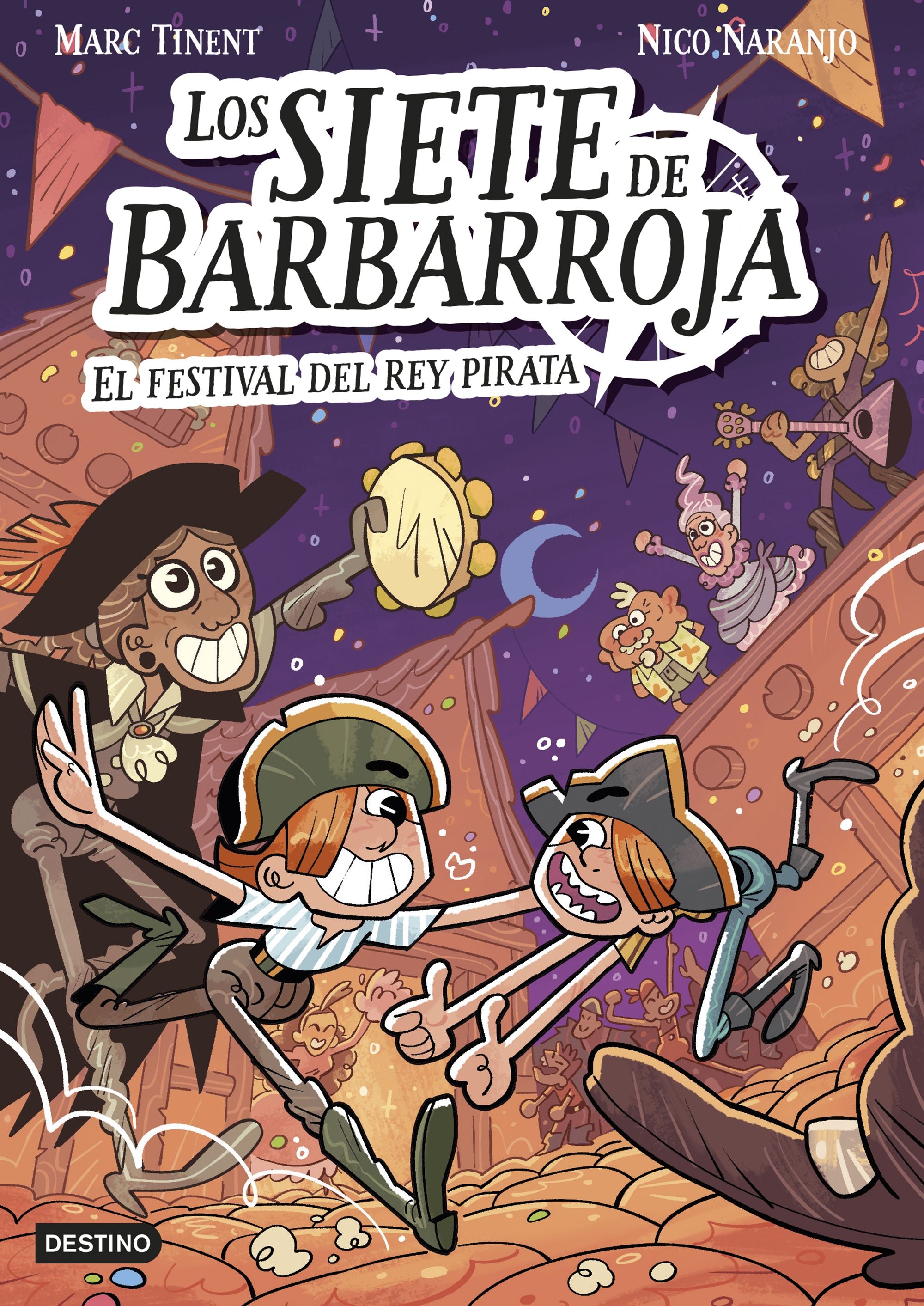 Los siete de Barbarroja 2. El festival del Rey Pirata. Marc Tinent (Destino Infantil & Juvenil) 9788408283614 Imagen principal del producto
