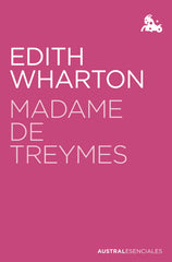 Madame de Treymes. Edith Wharton (Austral) 9788408268420