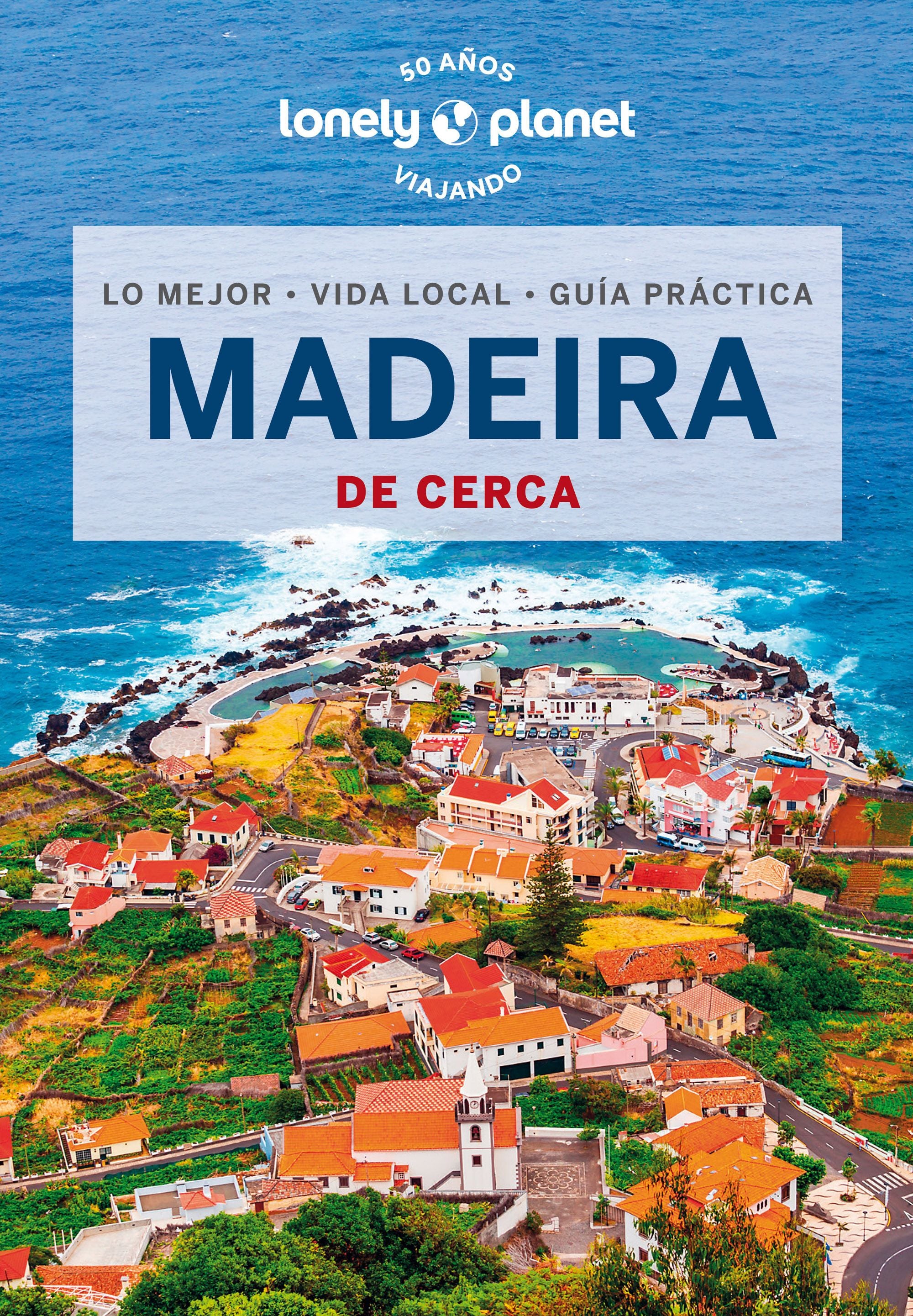 Madeira de cerca 3. Marc Di Duca (GeoPlaneta) 9788408277767 Imagen principal del producto