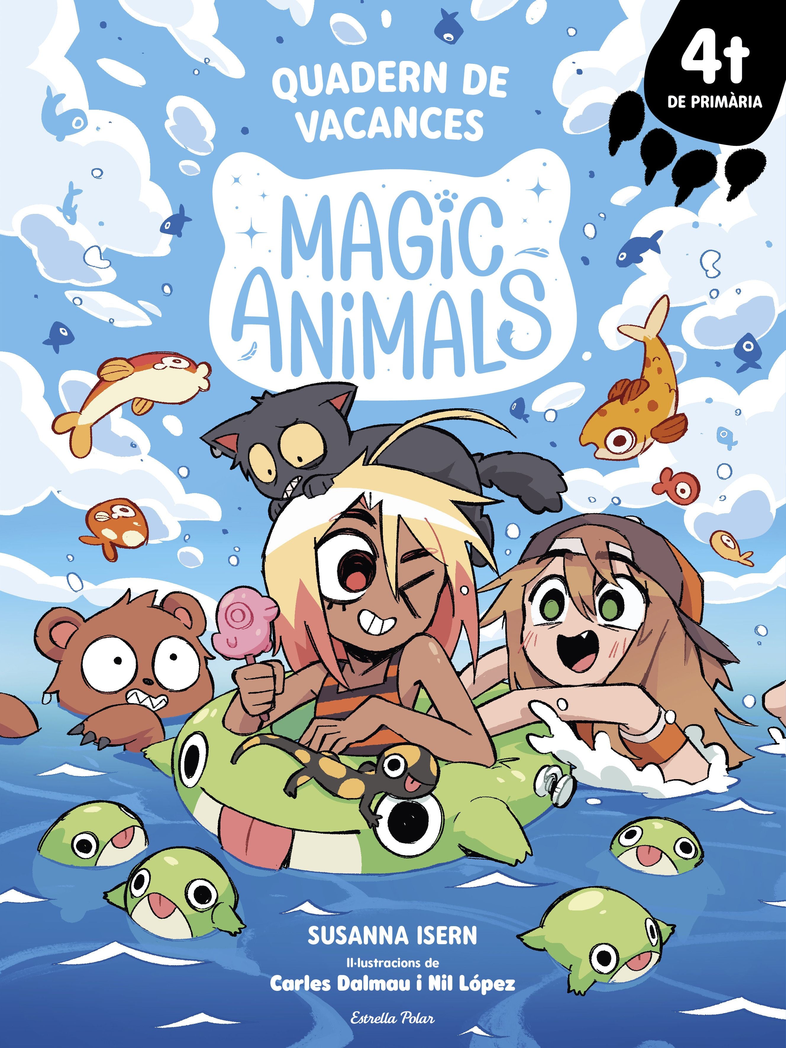 Magic Animals. Quadern de vacances. 4t de Primària. Susanna Isern (Estrella Polar) 9791387783082