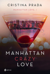 Manhattan Crazy Love: Manhattan Love, 1