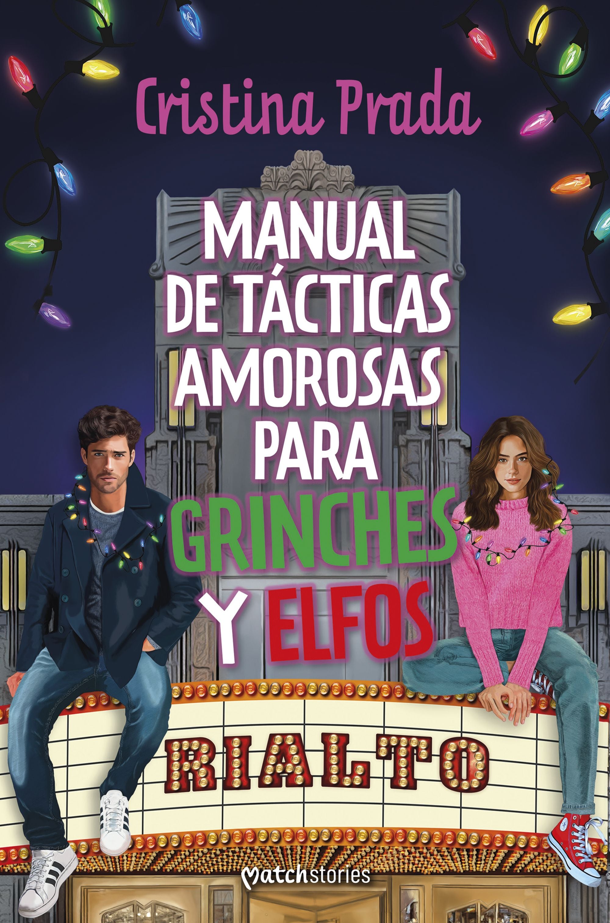 Manual de tácticas amorosas para grinches y elfos. Cristina Prada (Esencia) 9788408294382 Imagen principal del producto