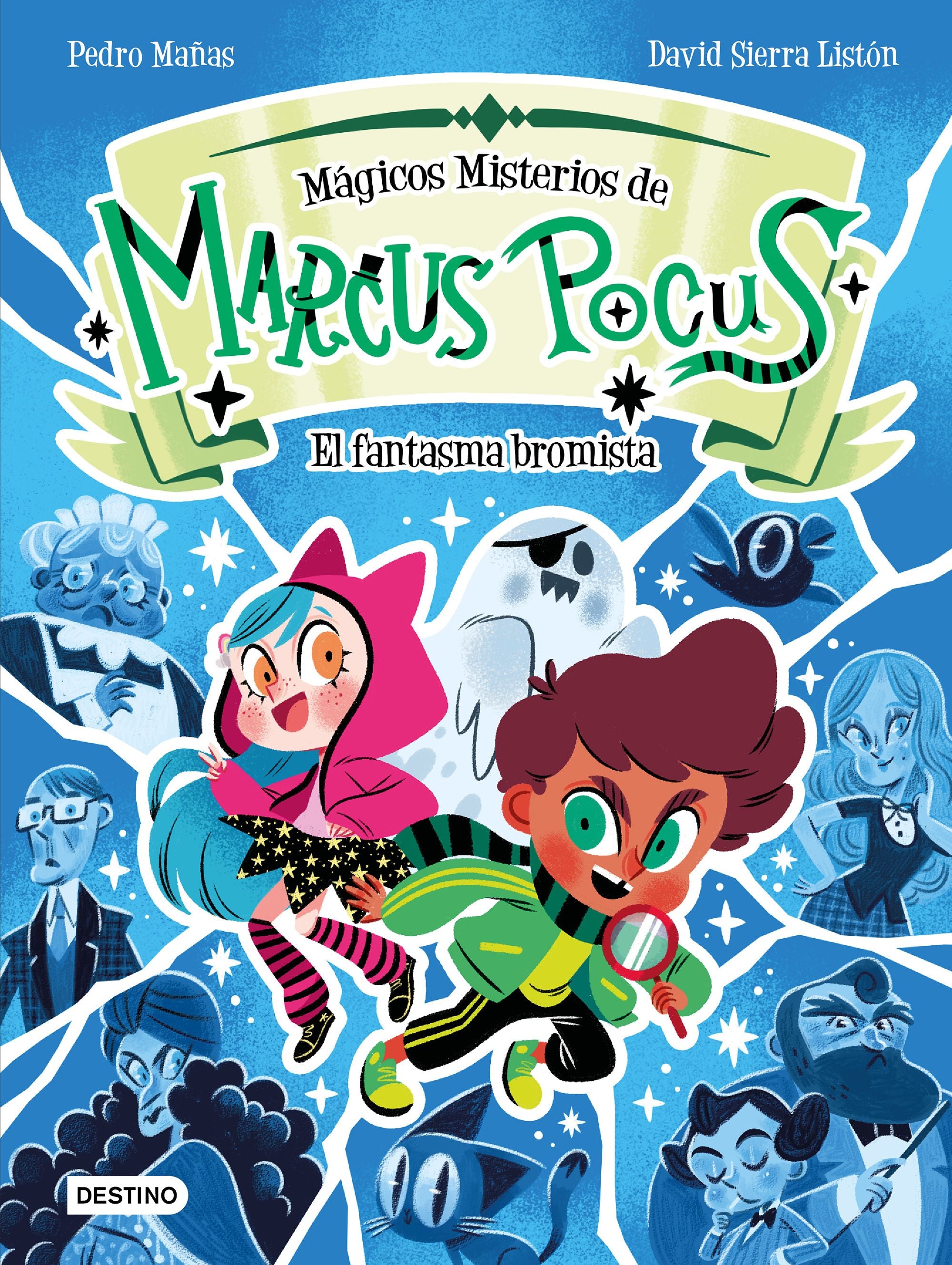 Marcus Pocus. Mágicos misterios 2. El fantasma bromista. Pedro Mañas (Destino Infantil & Juvenil) 9788408301165 Imagen principal del producto