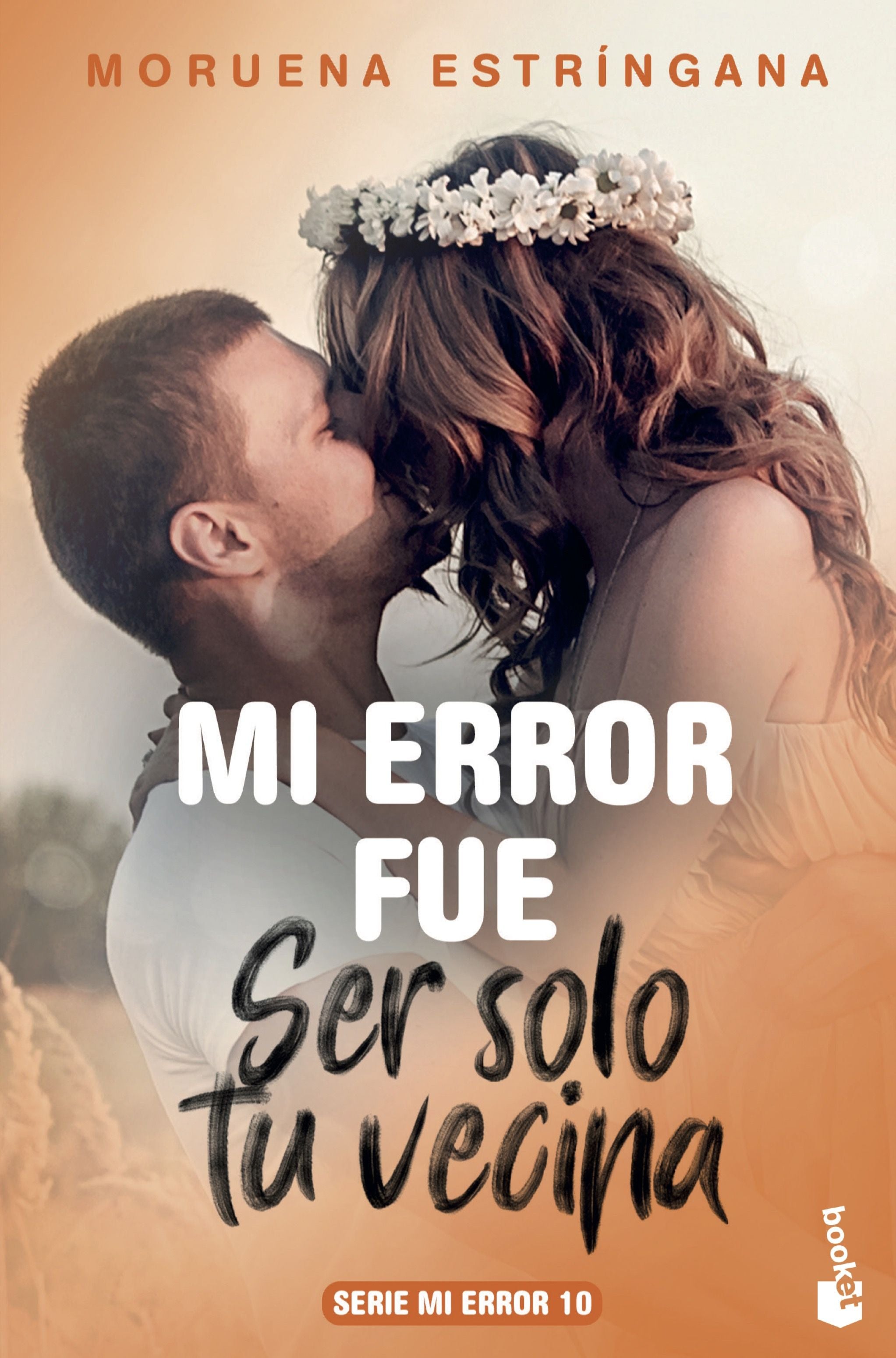 Mi error fue ser solo tu vecina: Serie Mi Error 10. Moruena Estríngana (Booket) 9788408213703 Imagen principal del producto