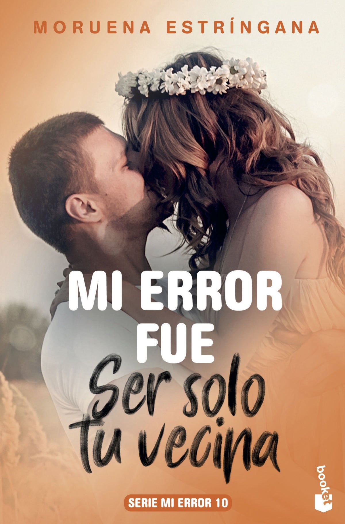 Mi error fue ser solo tu vecina: Serie Mi Error 10. Moruena Estríngana (Booket) 9788408213703