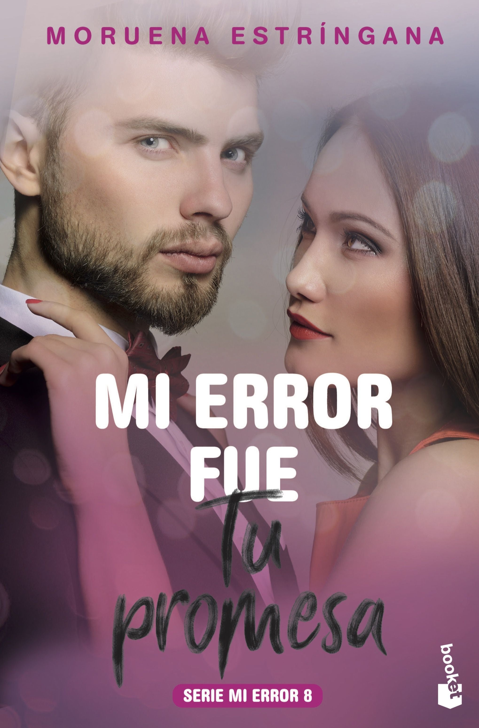 Mi error fue tu promesa: Serie Mi Error 8. Moruena Estríngana (Booket) 9788408213680