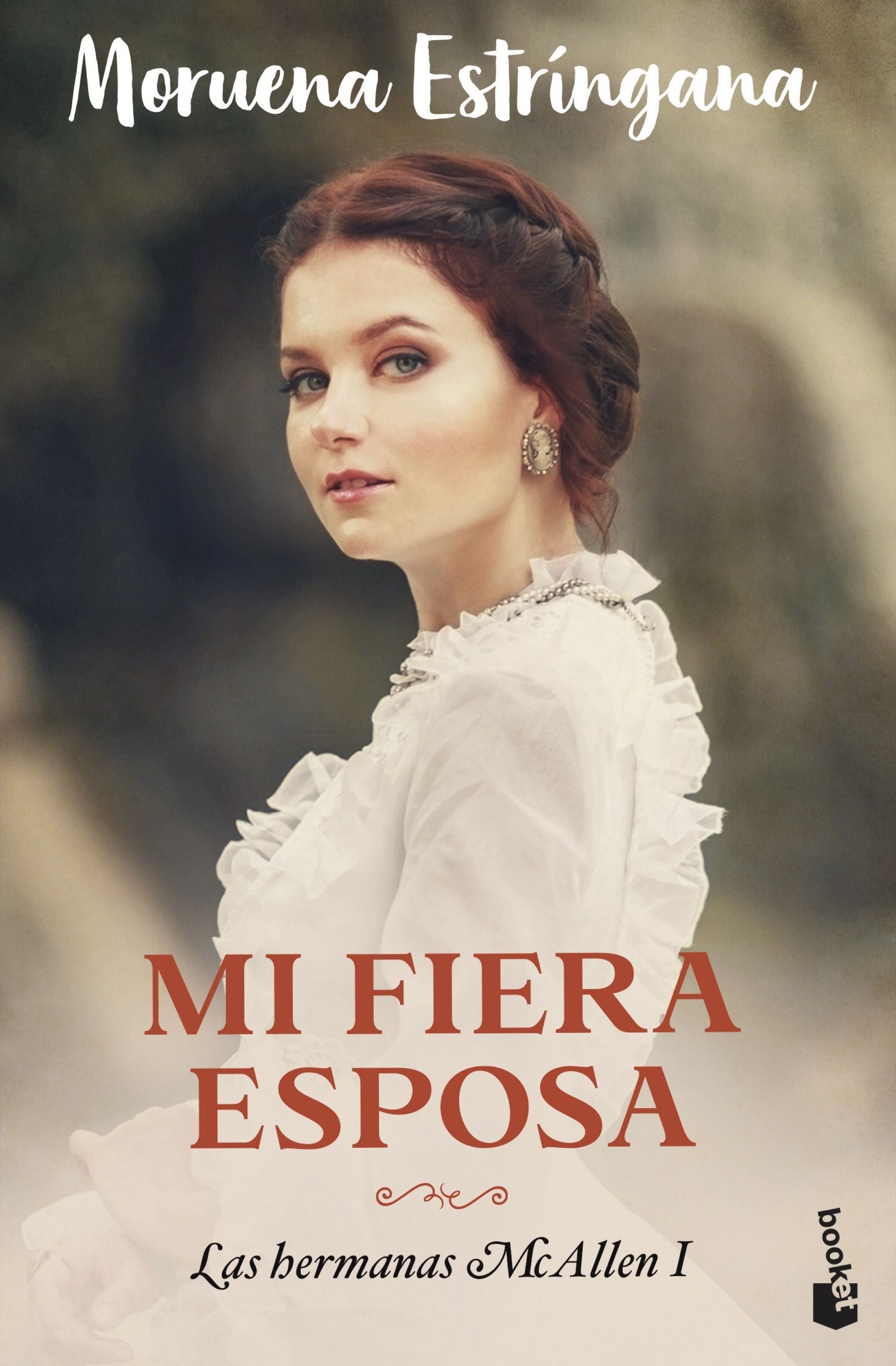 Mi fiera esposa: Las hermanas McAllen 1. Moruena Estríngana (Booket) 9788408275565 Imagen principal del producto