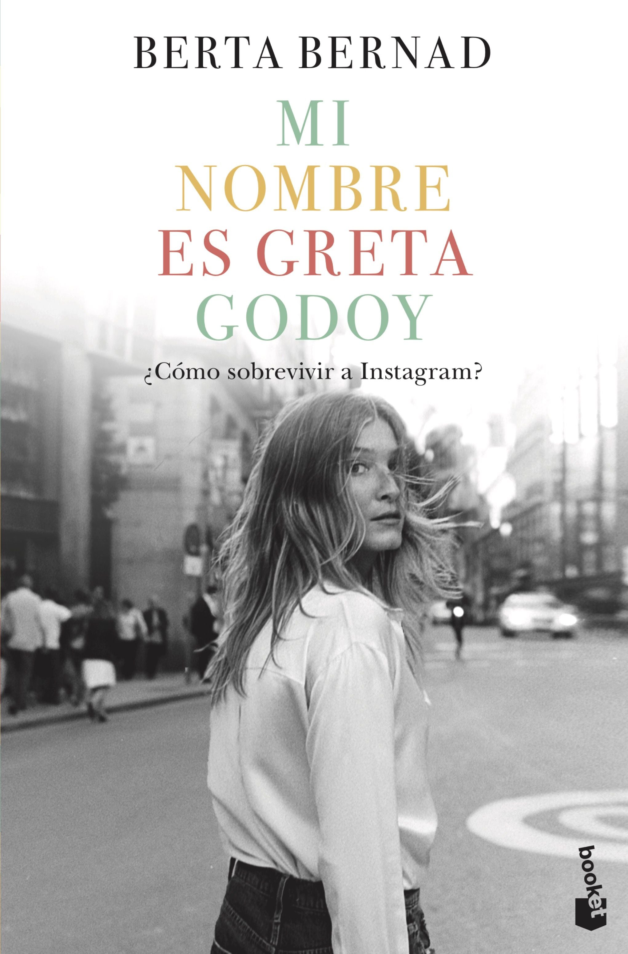 Mi nombre es Greta Godoy. Berta Bernad Cifuentes (Booket) 9788408226031 Imagen principal del producto