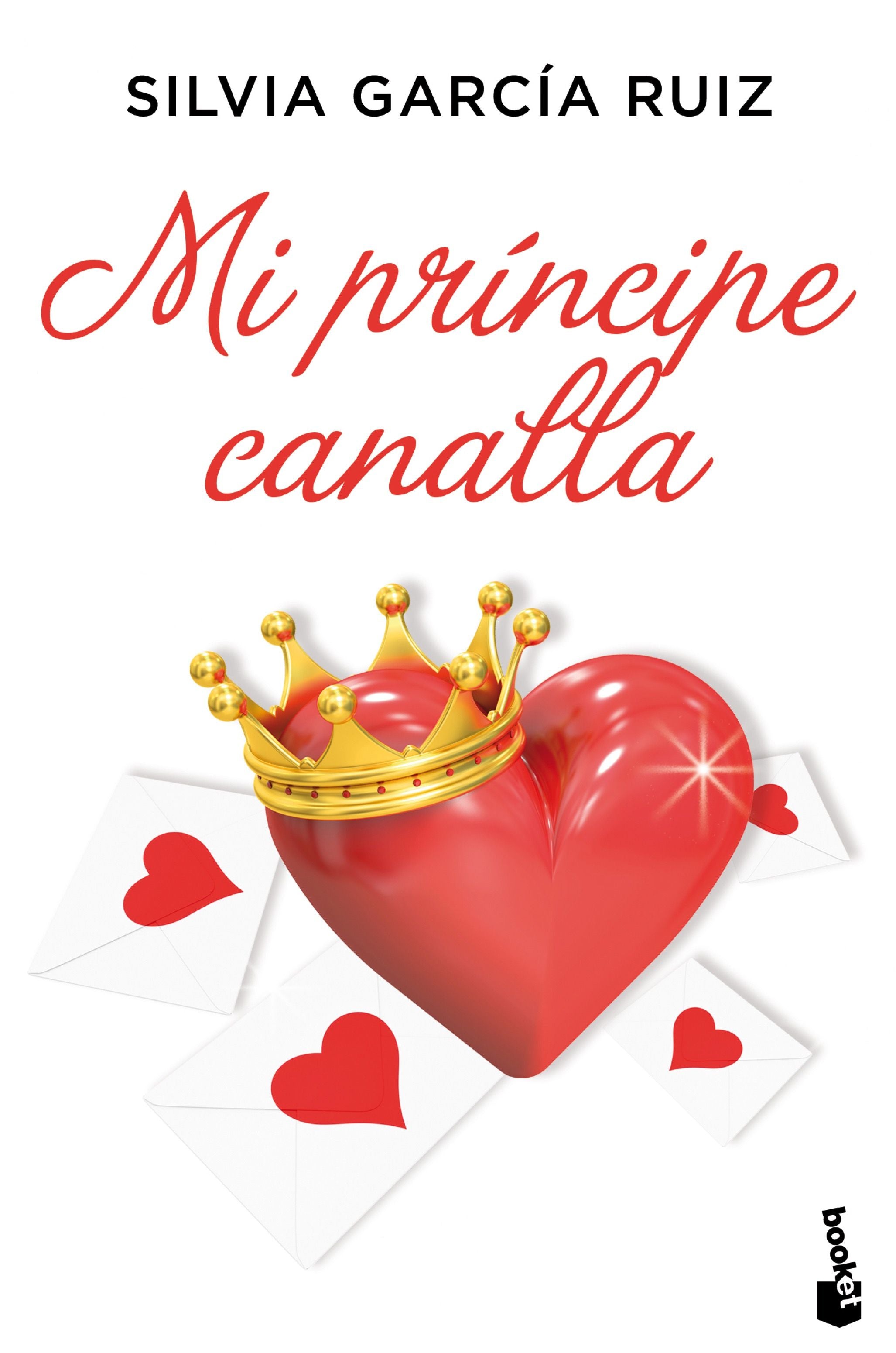 Mi príncipe canalla. Silvia García Ruiz (Booket) 9788408213659 Imagen principal del producto