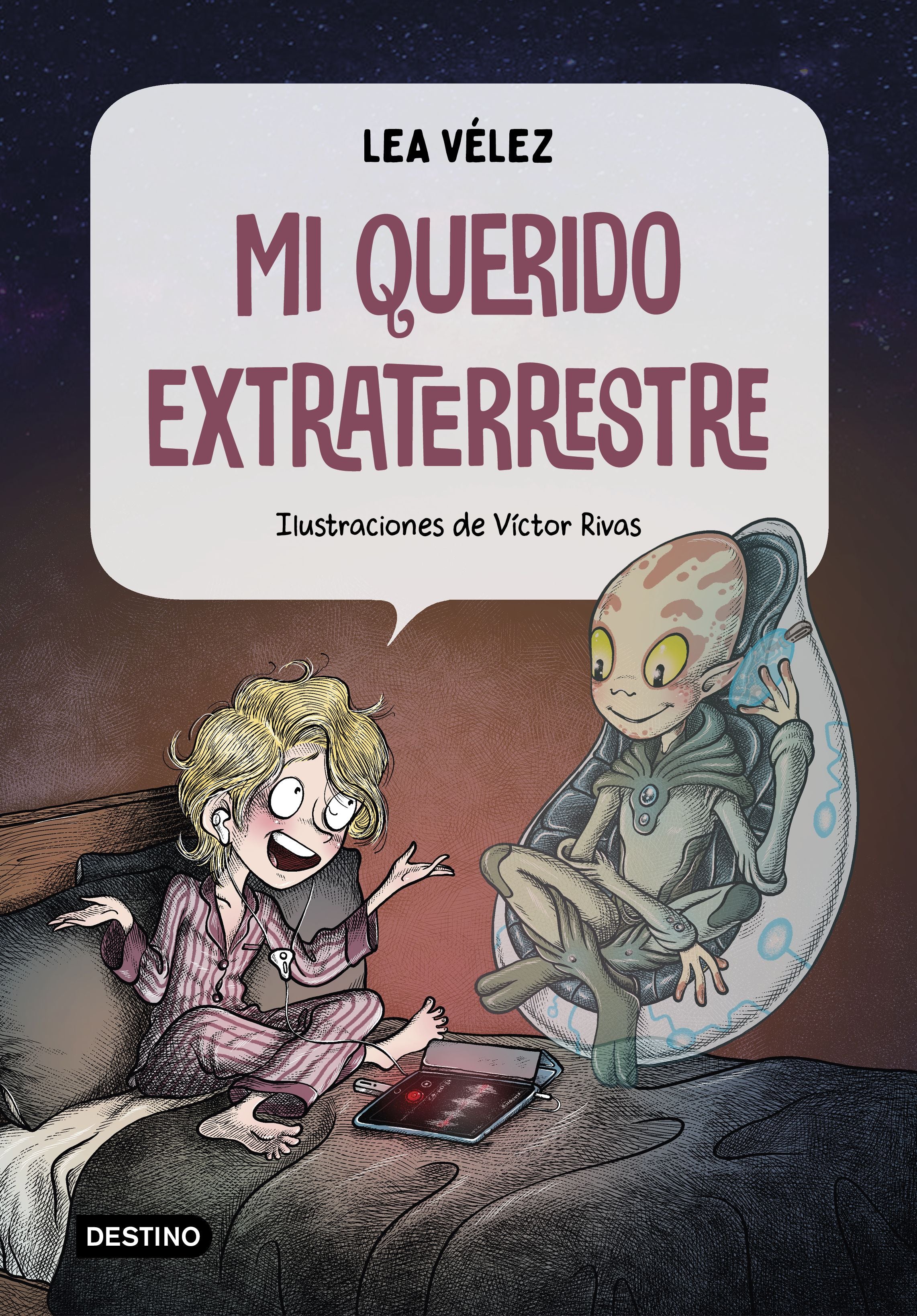 Mi querido extraterrestre. Lea Vélez (Destino Infantil & Juvenil) 9788408226994 Imagen principal del producto