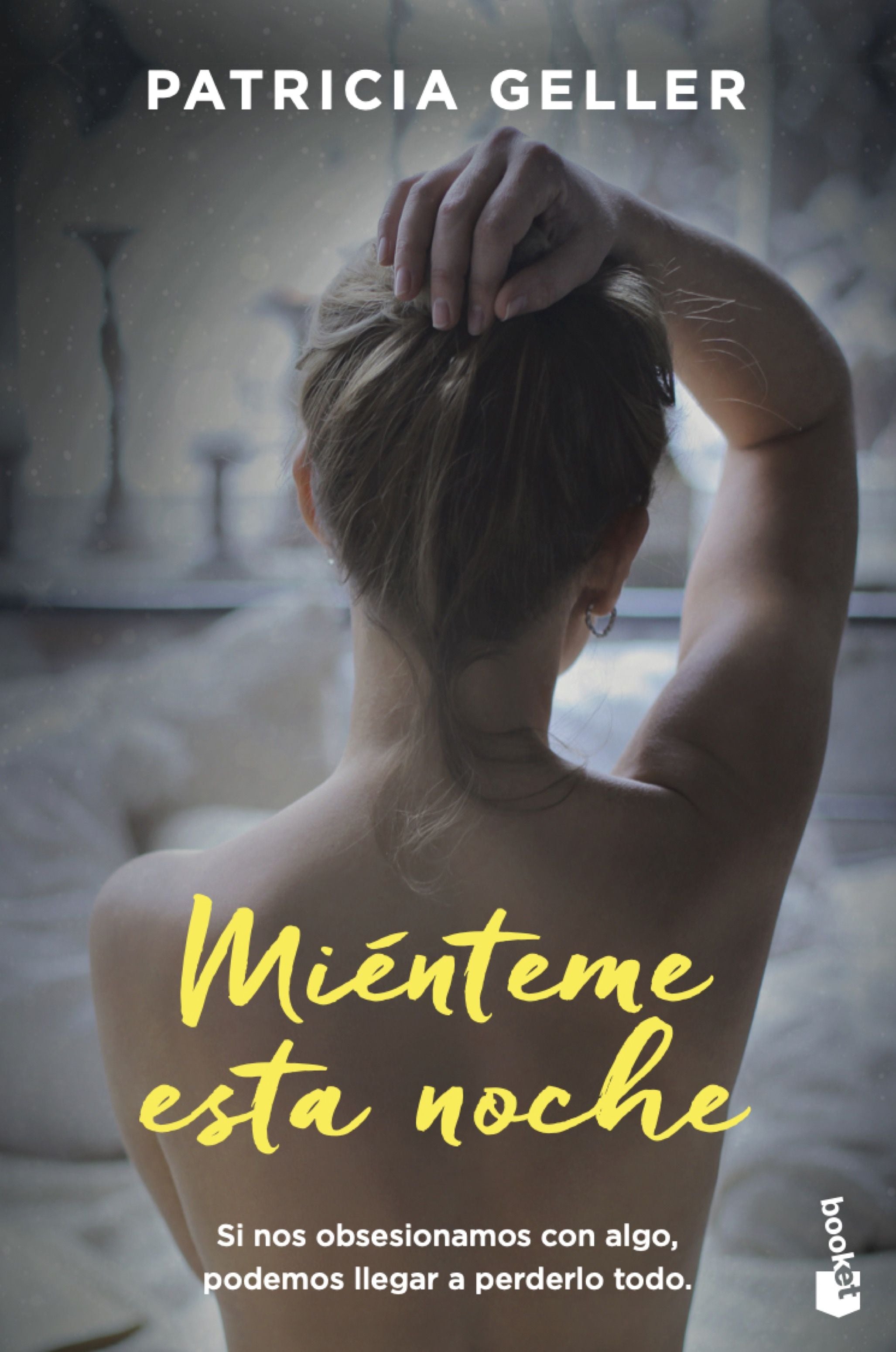 Miénteme esta noche. Patricia Geller (Booket) 9788408224792 Imagen principal del producto