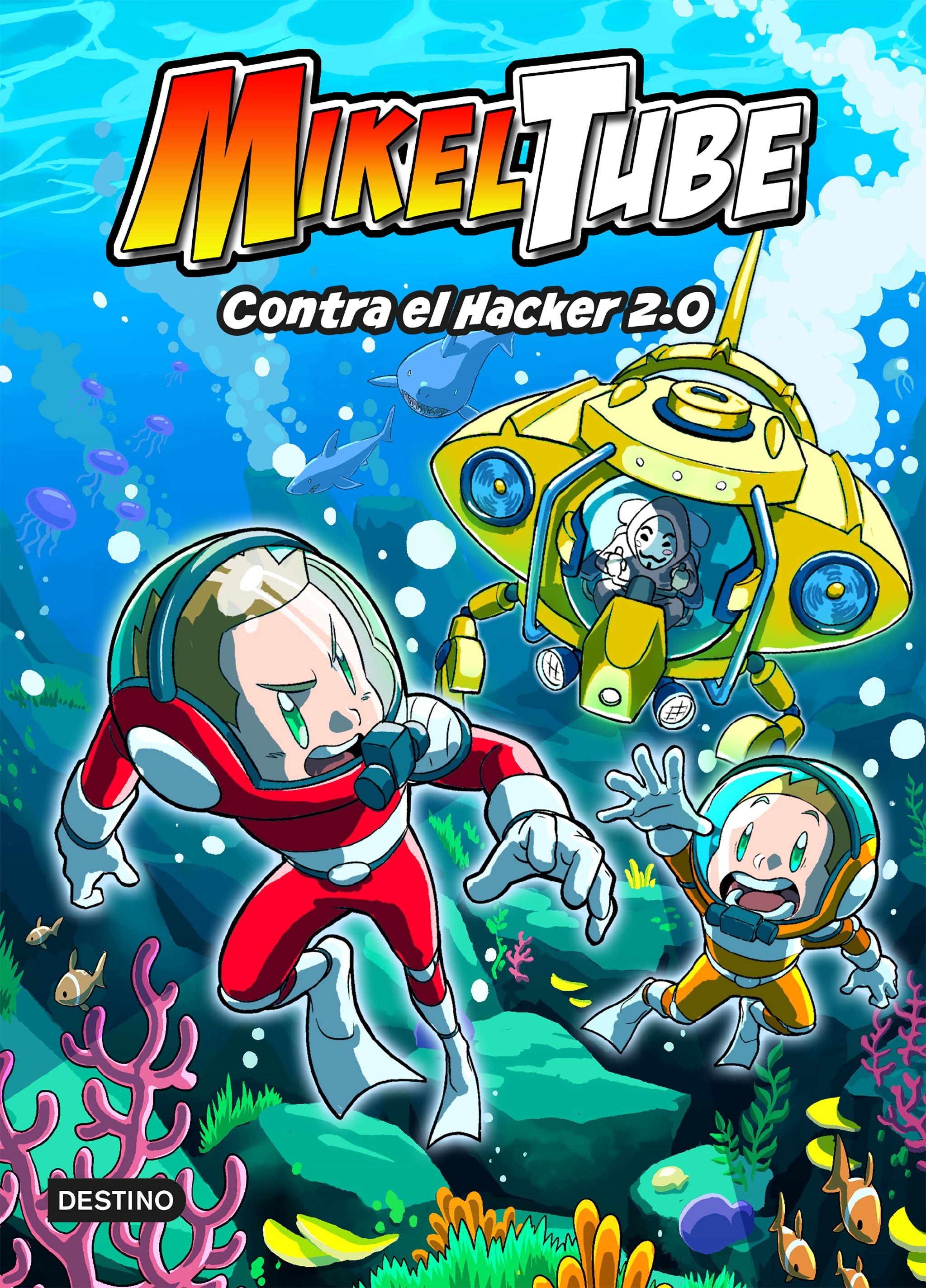 Mikeltube 4. Contra el Hacker 2.0. Mikeltube (Destino Infantil & Juvenil) 9788408240396 Imagen principal del producto