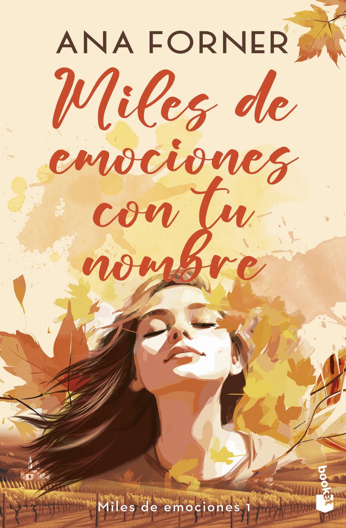 Miles de emociones con tu nombre (Miles de emociones, 1). Ana Forner (Booket) 9788408290254