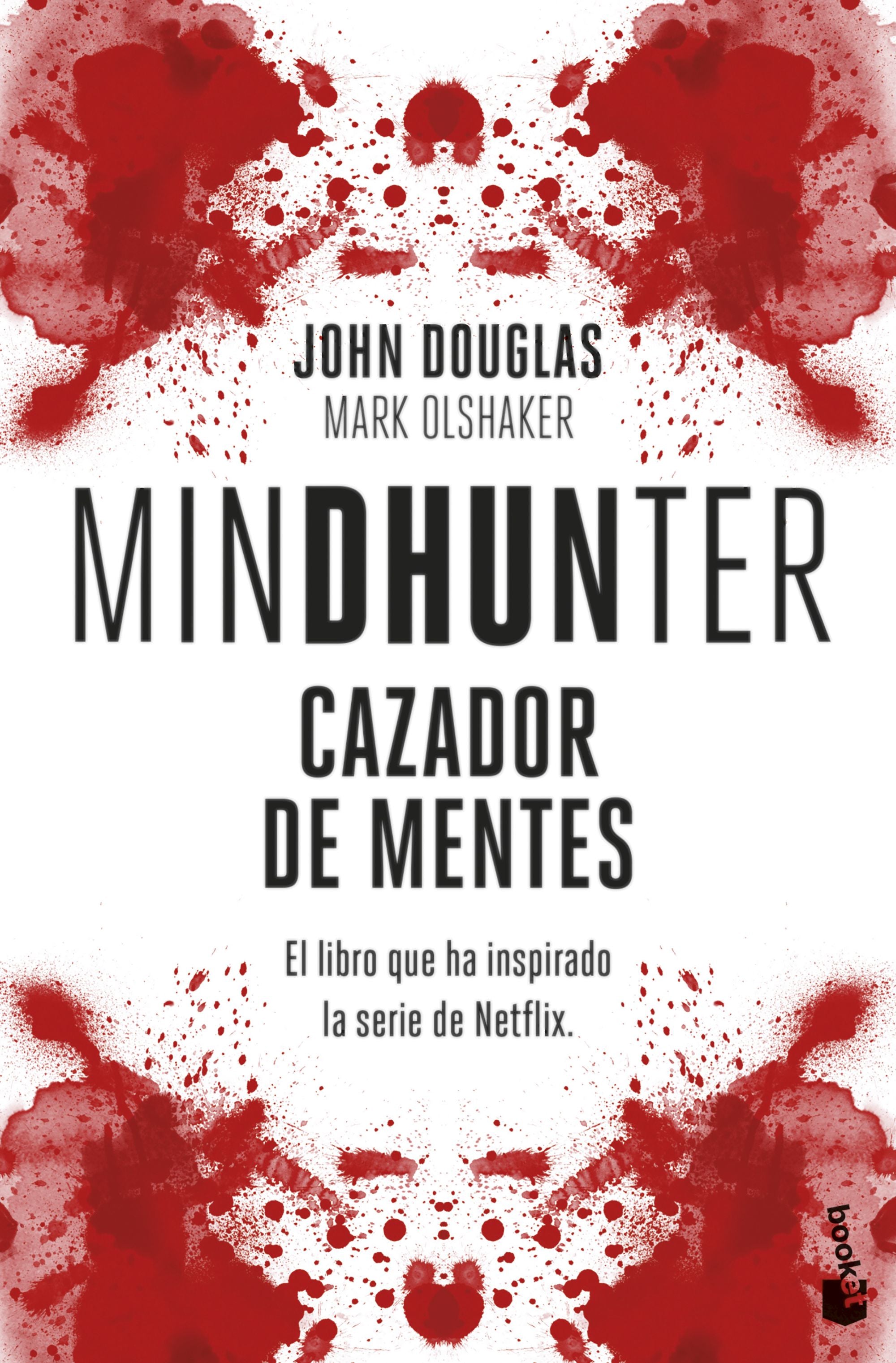 Mindhunter: Cazador de mentes. John Douglas (Booket) 9788408260738