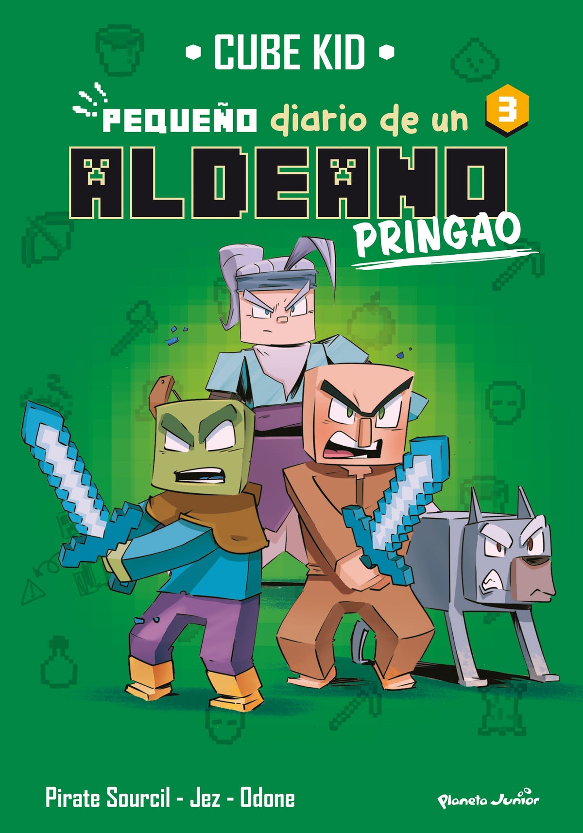 Minecraft. Pequeño diario de un aldeano pringao 3: Narrativa. Cube Kid (Planeta Junior) 9788408275725