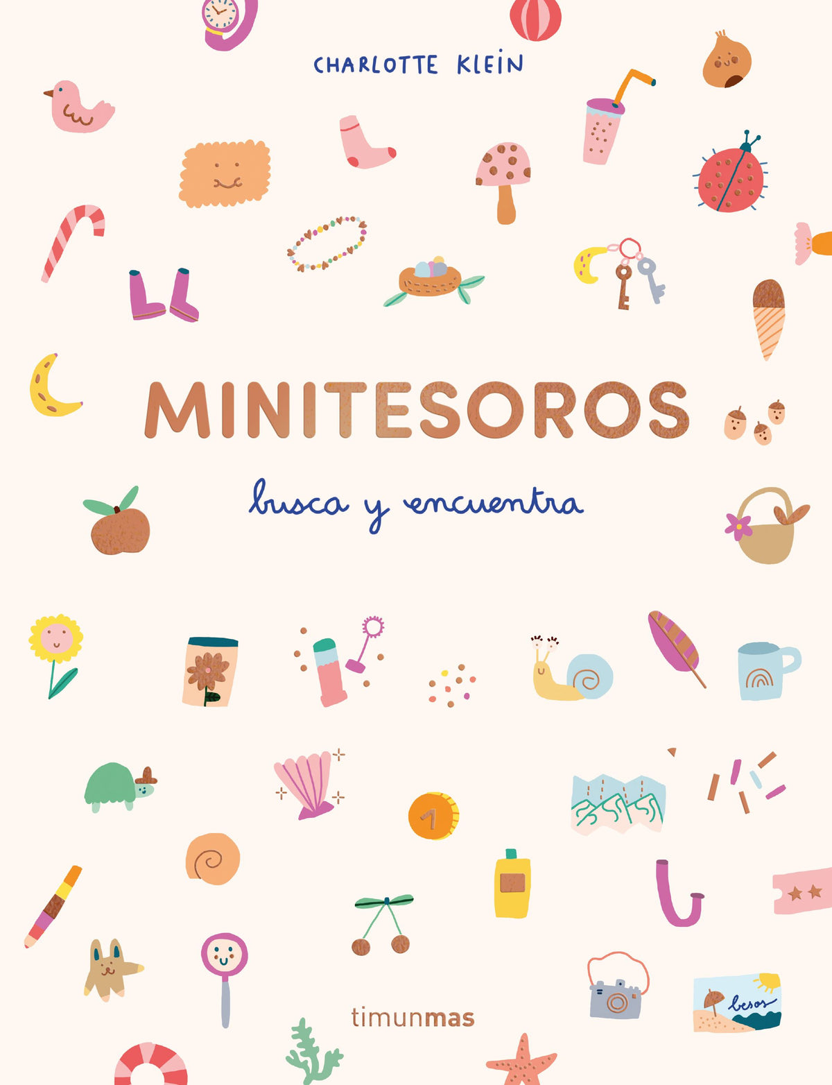Minitesoros. Busca y encuentra. Charlotte Klein (Timun Mas Infantil) 9788408294214