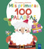 Mis primeras 100 palabras con texturas. La Navidad. YOYO (Yoyo) 9788408302018