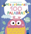Mis primeras 100 palabras con texturas. Opuestos. YOYO (Yoyo) 9788408302001
