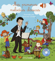 Mis primeras melodías clásicas. Séverine Cordier (Timun Mas Infantil) 9788408243977