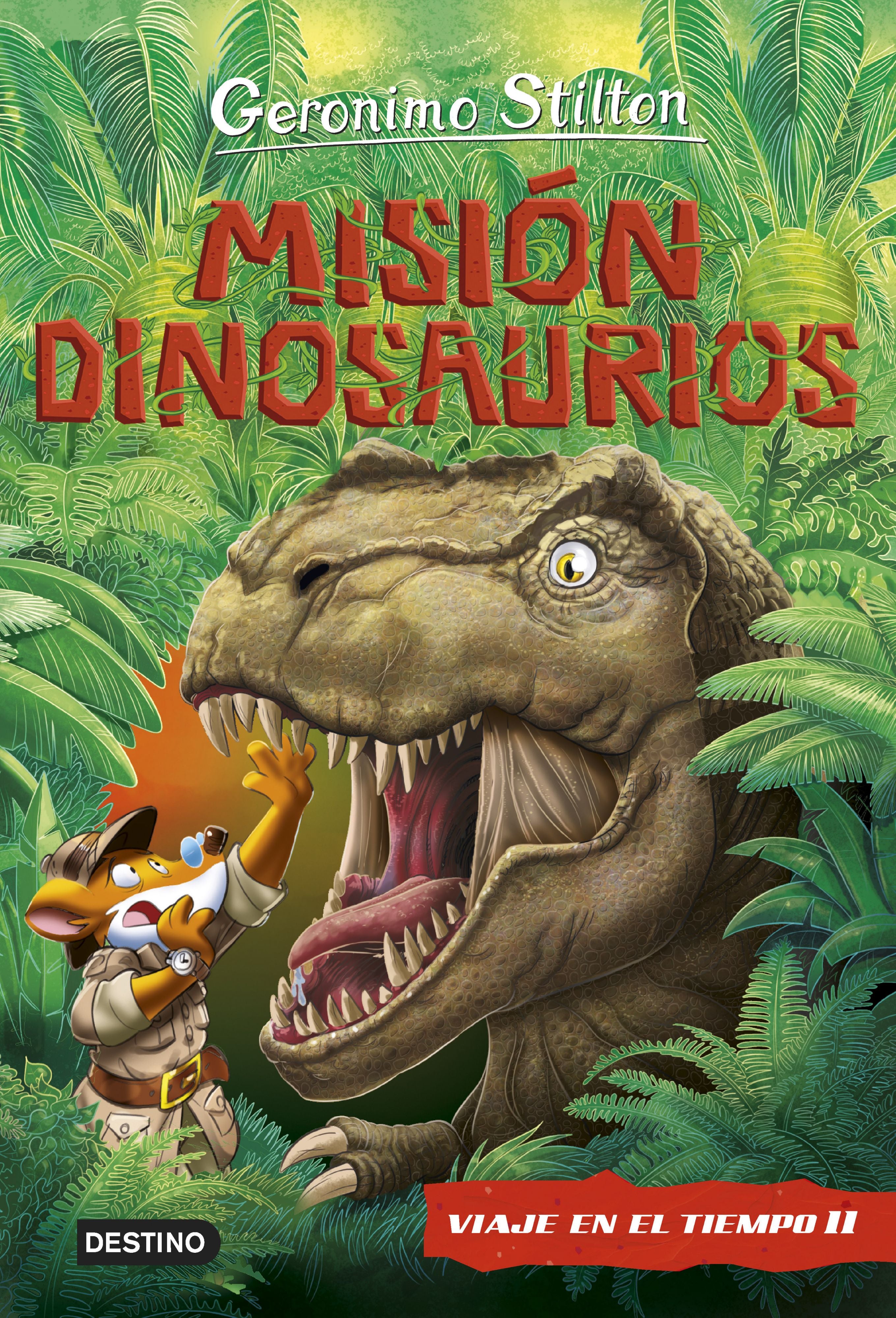 Misión Dinosaurios: Viaje en el tiempo 11. Geronimo Stilton (Destino Infantil & Juvenil) 9788408227199 Imagen principal del producto