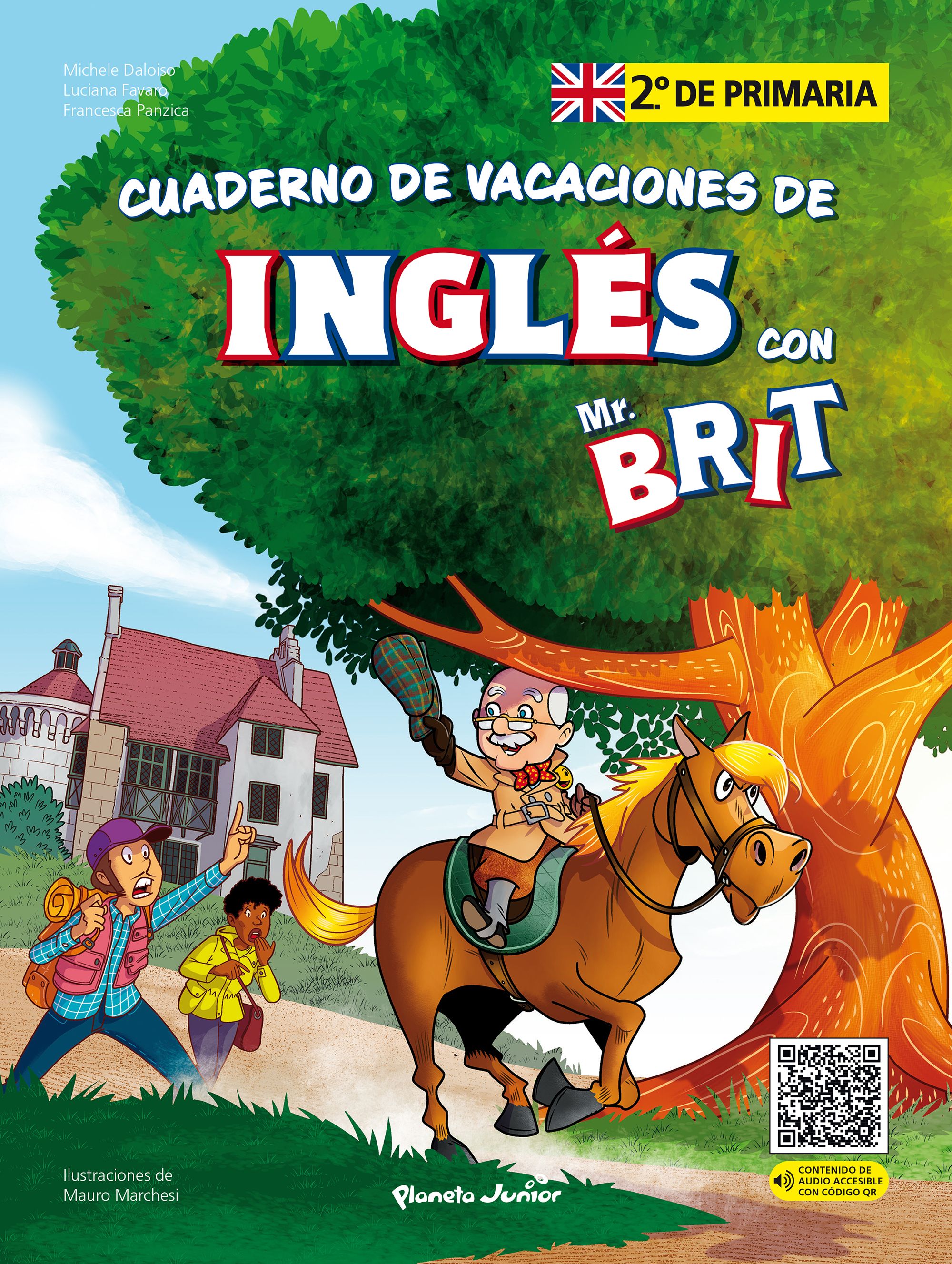 Mr. Brit. Cuaderno de vacaciones de inglés. 2.º de primaria. AA. VV. (Planeta Junior) 9788408287438 Imagen principal del producto