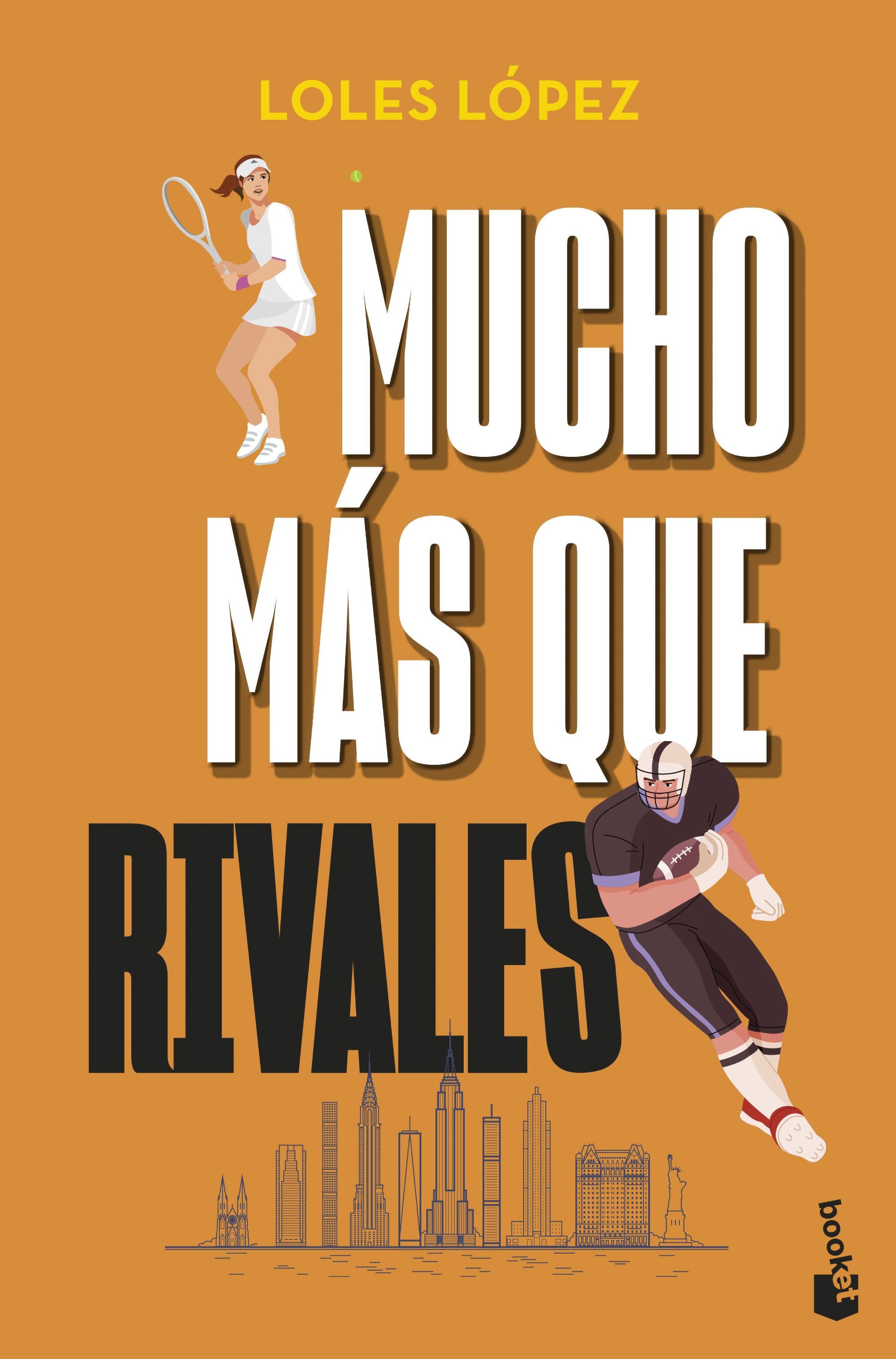 Mucho más que rivales. Loles López (Booket) 9788408288848 Imagen principal del producto