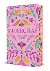 Mujercitas. Edición limitada con cantos decorados. Louisa May Alcott (Austral) 9788408315155