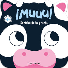 ¡Muuu! Sonidos de la granja. Mi primer libro de sonidos. Caroline Dall'Ava (Timun Mas Infantil) 9788408297802