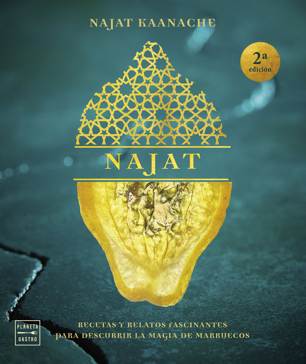 Najat. Edición tapa blanda. Najat Kaanache (Planeta Gastro) 9788408292562 Imagen principal del producto