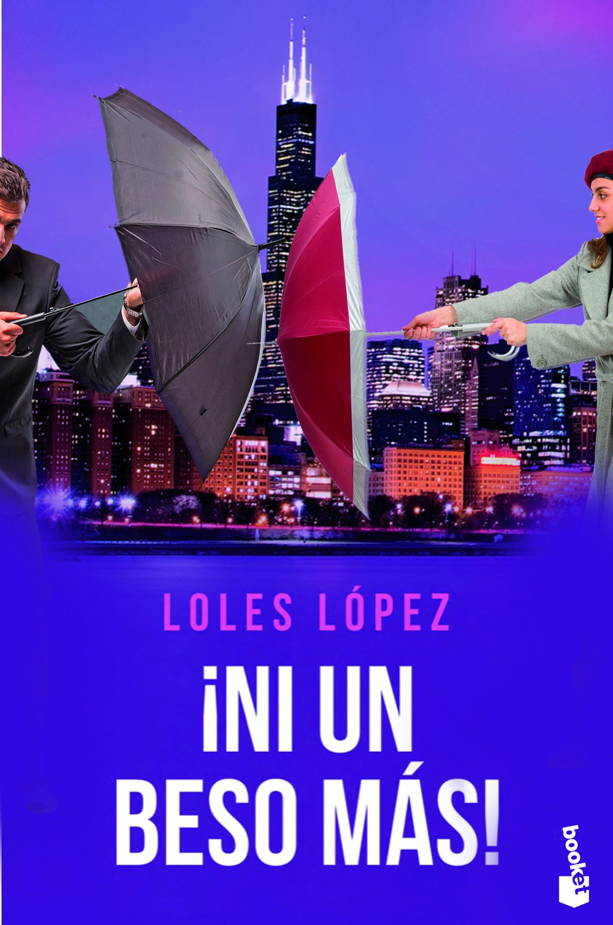 ¡Ni un beso más!: Serie Chicago 4. Loles López (Booket) 9788408269700 Imagen principal del producto