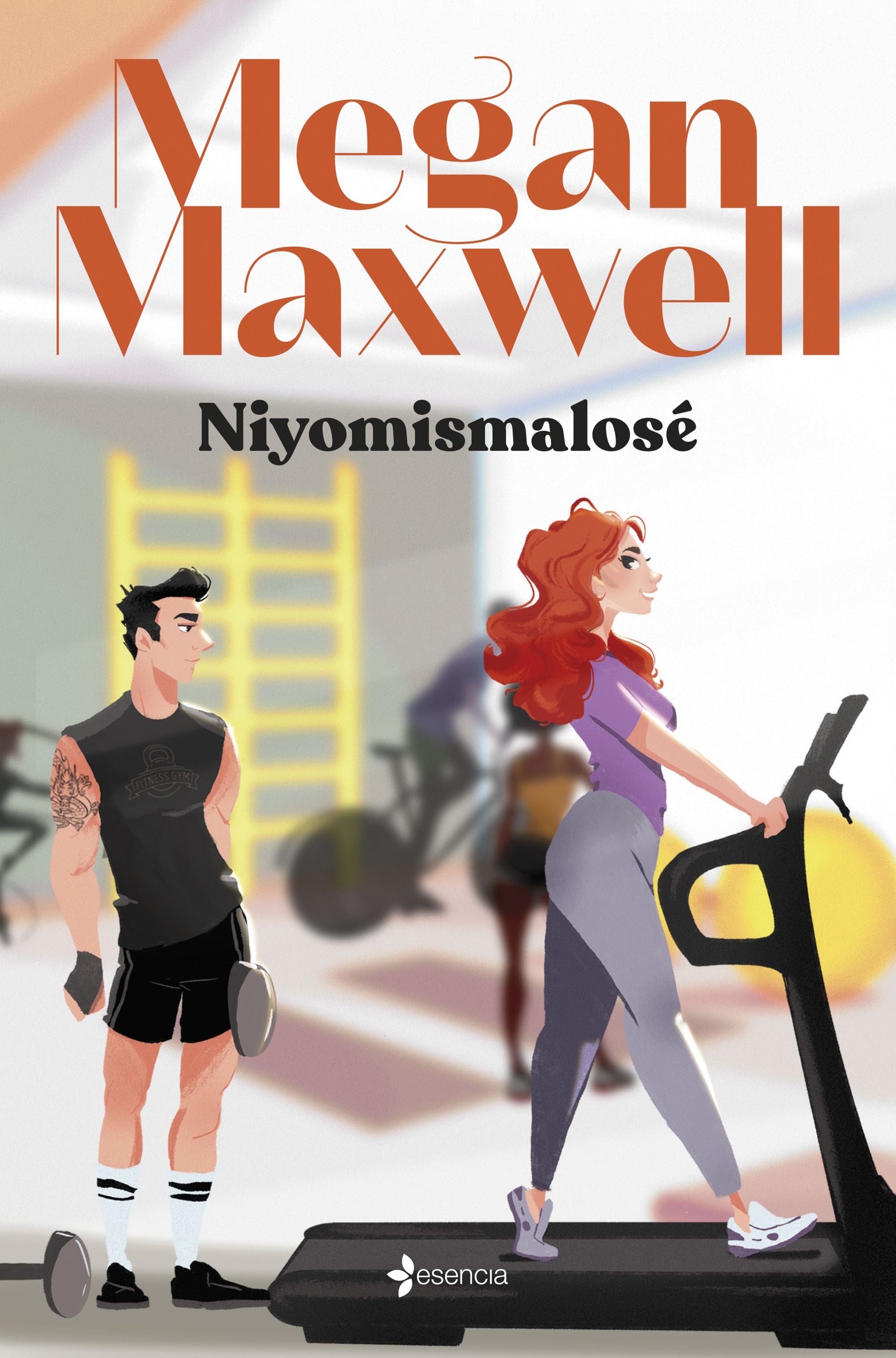 Niyomismalosé. Megan Maxwell (Esencia) 9788408276296 Imagen principal del producto