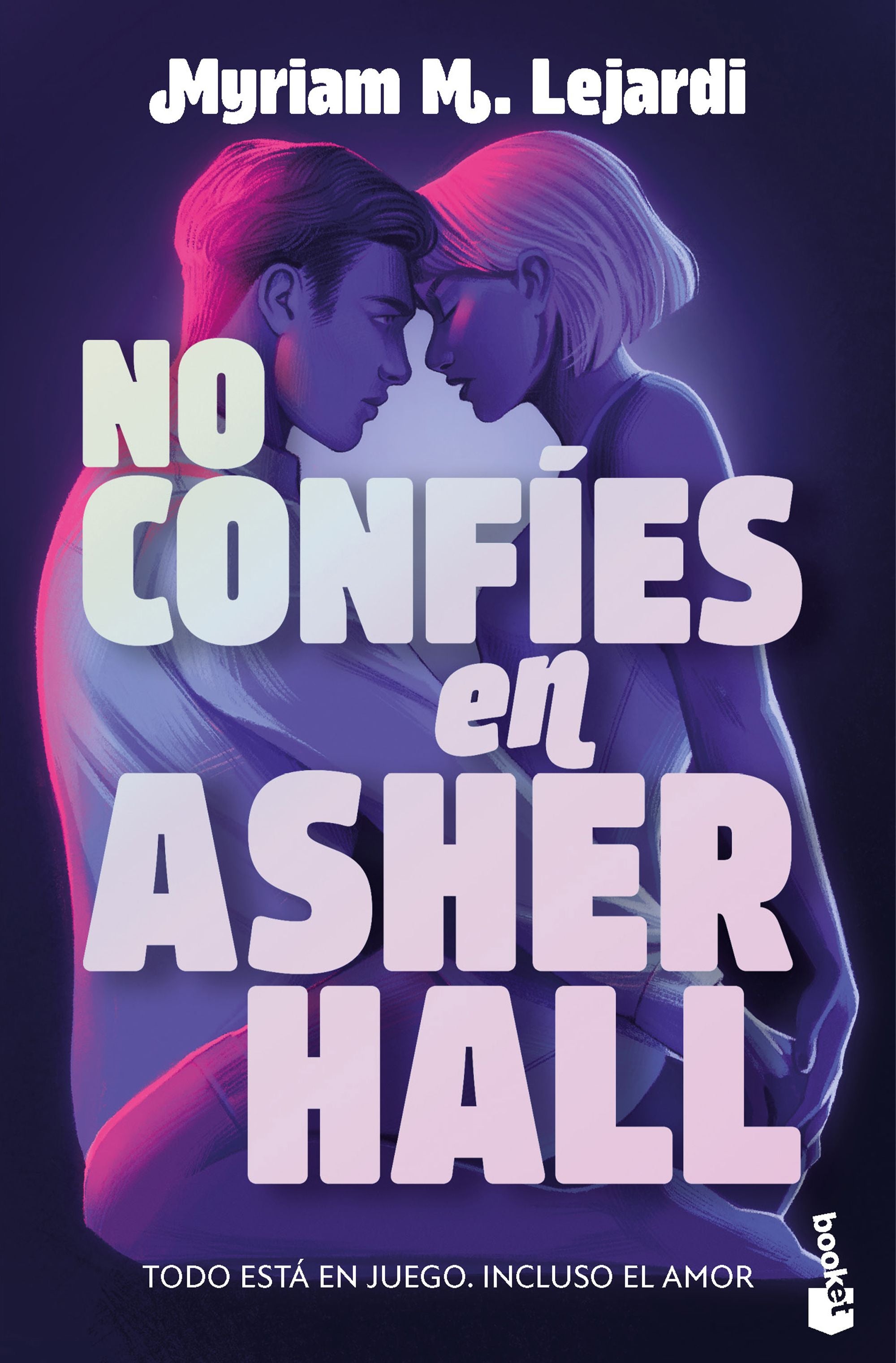 No confíes en Asher Hall. Myriam M. Lejardi (Booket) 9788408310587 Imagen principal del producto