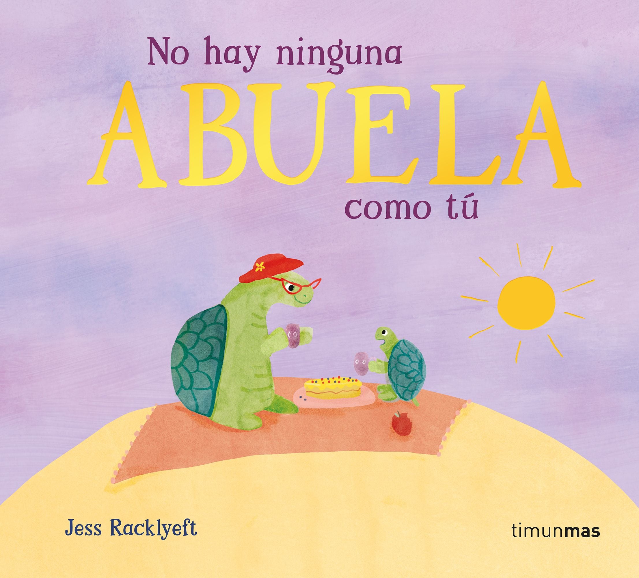 No hay ninguna abuela como tú. Jess Racklyeft (Timun Mas Infantil) 9788408310976 Imagen principal del producto