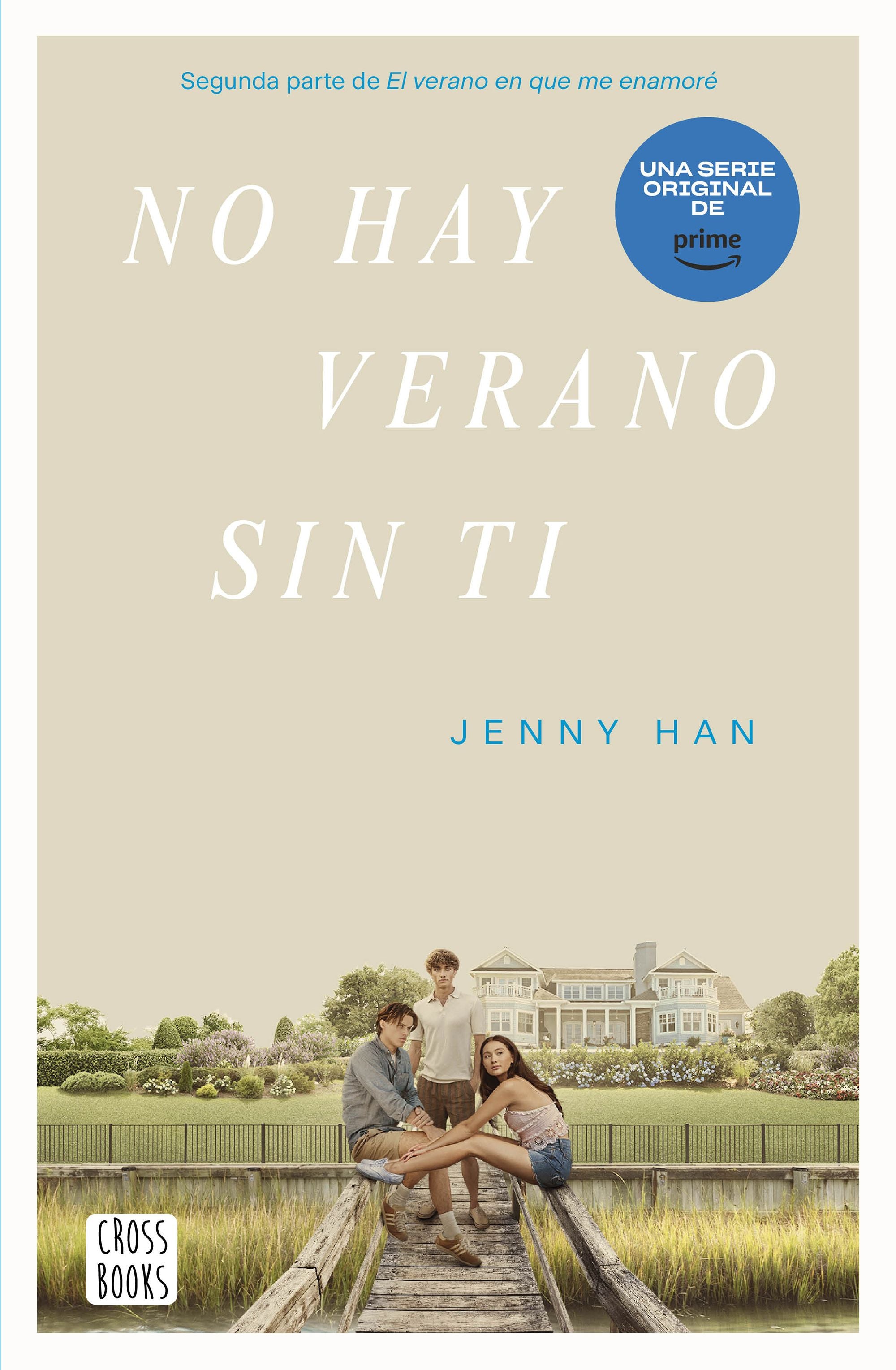 No hay verano sin ti. Jenny Han (Crossbooks) 9788408274339 Imagen principal del producto