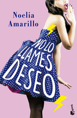 No lo llames deseo: Serie No lo llames, 3. Noelia Amarillo (Booket) 9788408230861