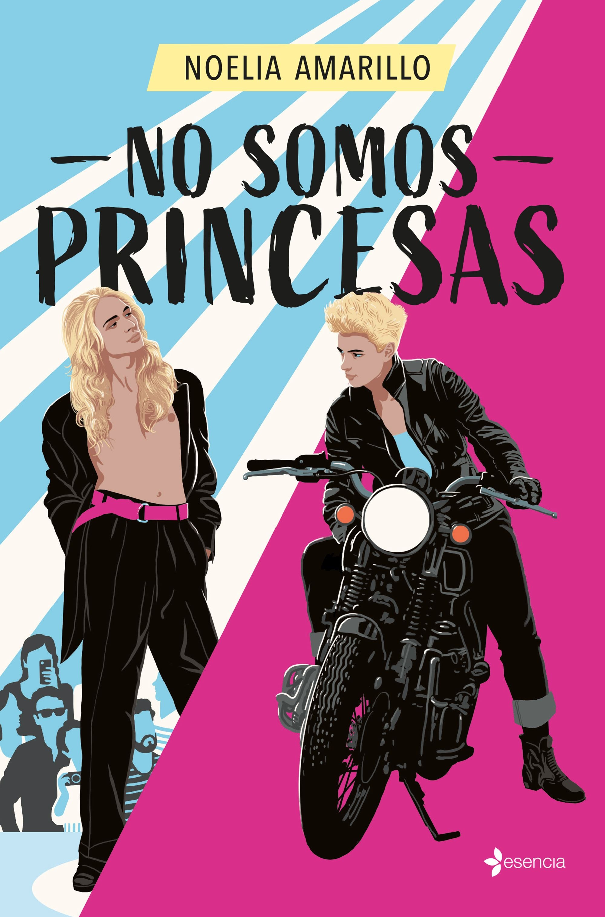 No somos princesas. Noelia Amarillo (Esencia) 9788408292982 Imagen principal del producto