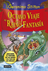 Octavo viaje al Reino de la Fantasía: ¡Descubre el perfume de las hadas y el tufo de las brujas!