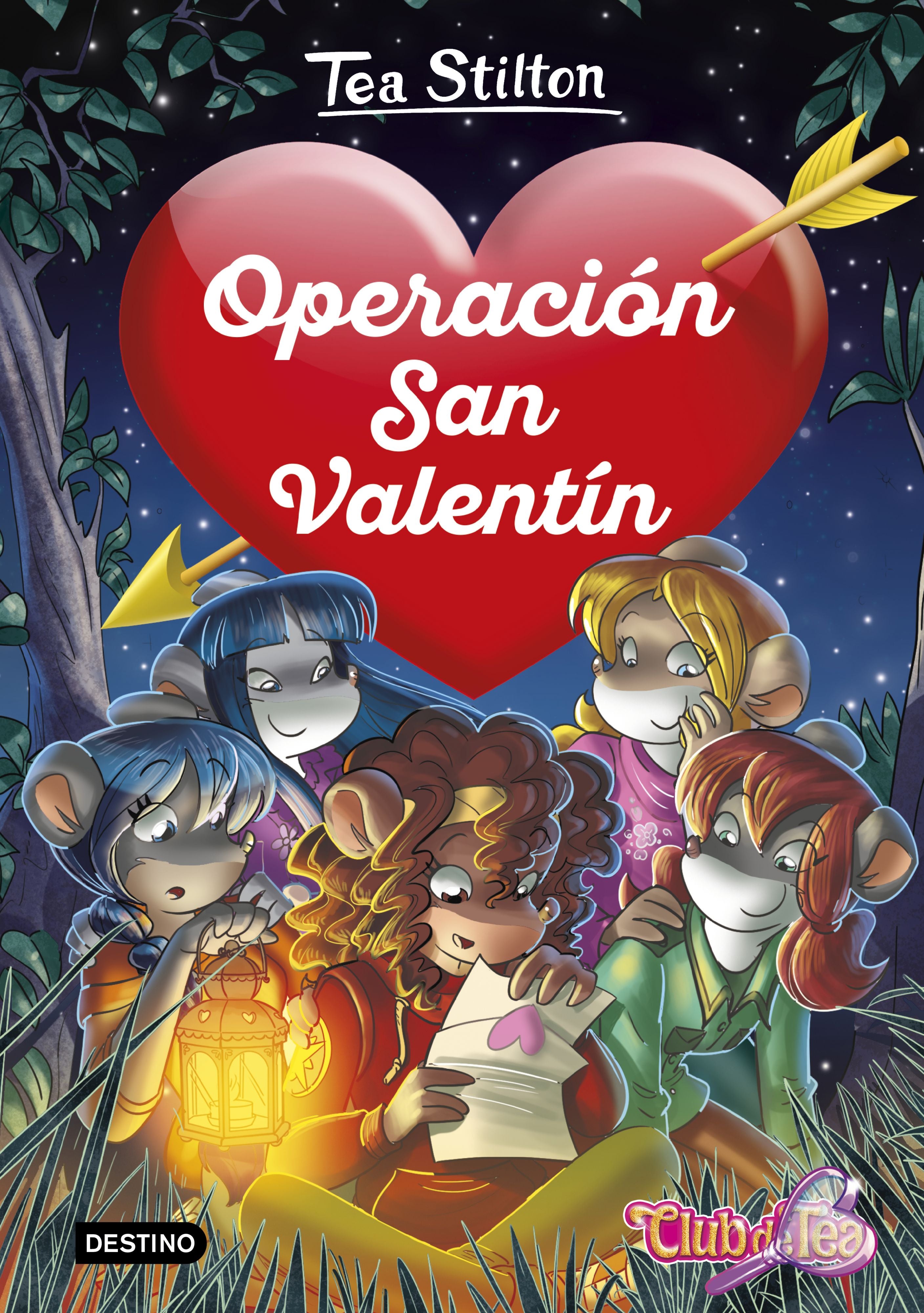 Operación San Valentín: Detectives del corazón 5. Tea Stilton (Destino Infantil & Juvenil) 9788408222217